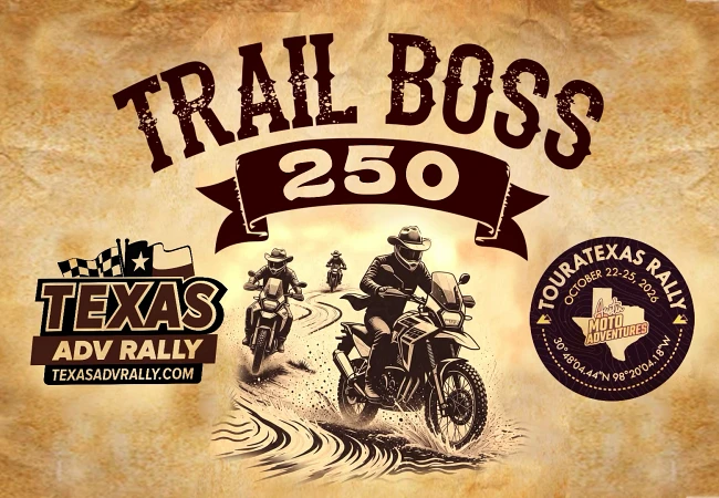 Trail Boss 250 — Texas ADV Rally, TouraTexas Rally October 22–25, 2026